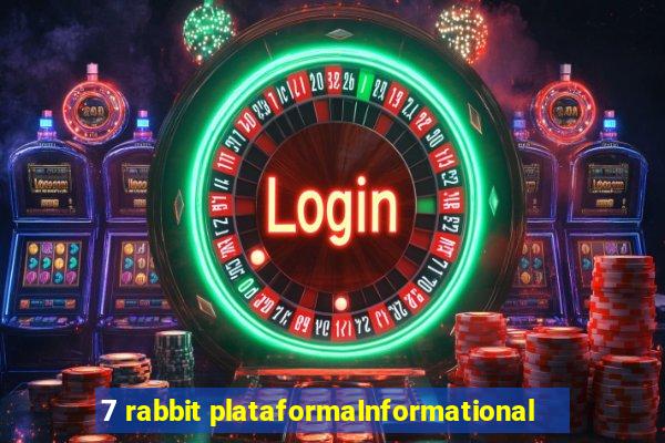 7 rabbit plataformaInformational